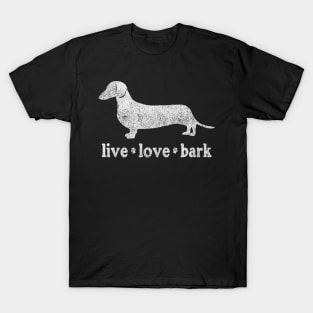 Live Love Bark Dachshund Dog T-Shirt